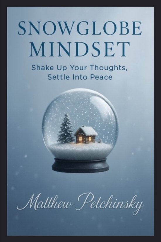 Snowglobe Mindset - cover
