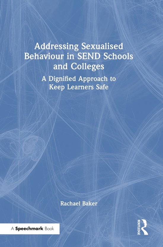 Addressing Sexualised Behaviour in SEND Schools and Colleges - cover