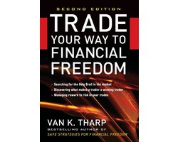 Trade Your Way Financial Freedom 2nd