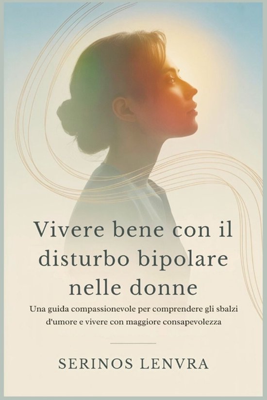 Vivere bene con il disturbo bipolare nelle donne - cover
