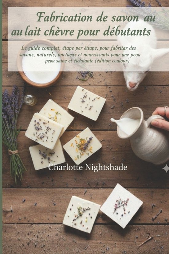 Fabrication de savon au lait de chèvre pour débutants - cover
