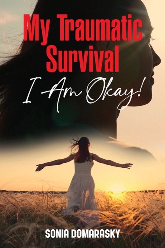My Traumatic Survival-I Am Okay! - cover