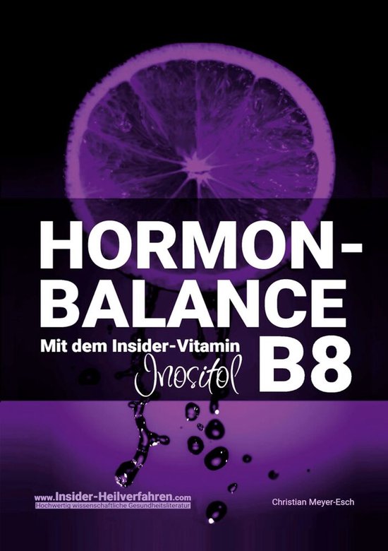 Hormon-Balance mit dem Insider-Vitamin B8 Inositol - cover