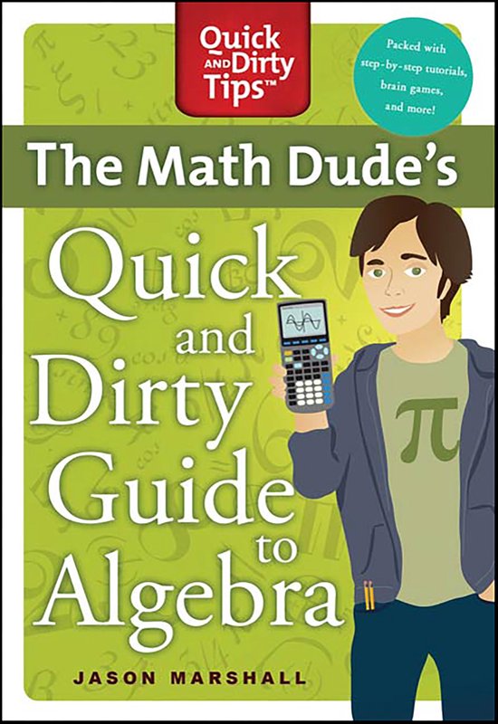 Quick & Dirty Tips - The Math Dude's Quick and Dirty Guide t ... - cover