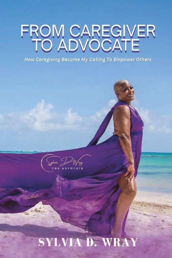 From Caregiver To Advocate - cover