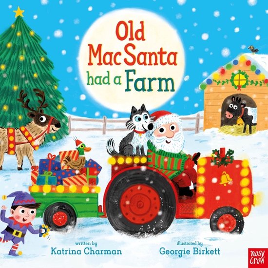 Boek kaft: Old Mac Santa had a Farm, met Kerstman op rode tractor, elf, hert, husky en eend.