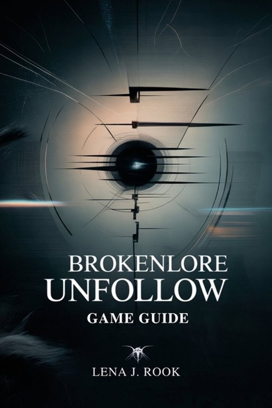Brokenlore Unfollow Game Guide - cover