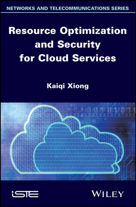 Resource Optimization and Security for Cloud Services - cover