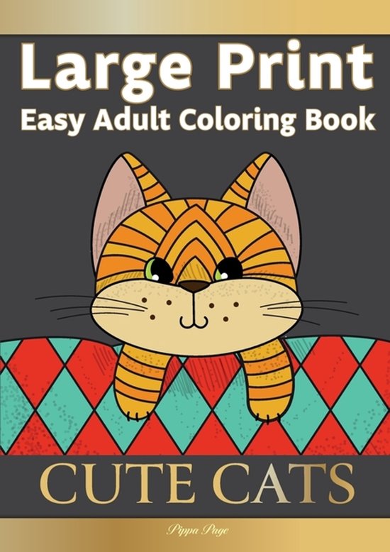 Large Print Easy Adult Coloring Book CUTE CATS - cover