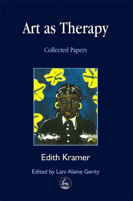 Boek 'Art as Therapy' door Edith Kramer, met een schilderij van een vrouw op de omslag.