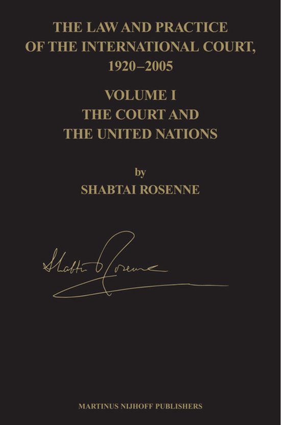 Law And Practice Of The International Court 1920-2004 - cover