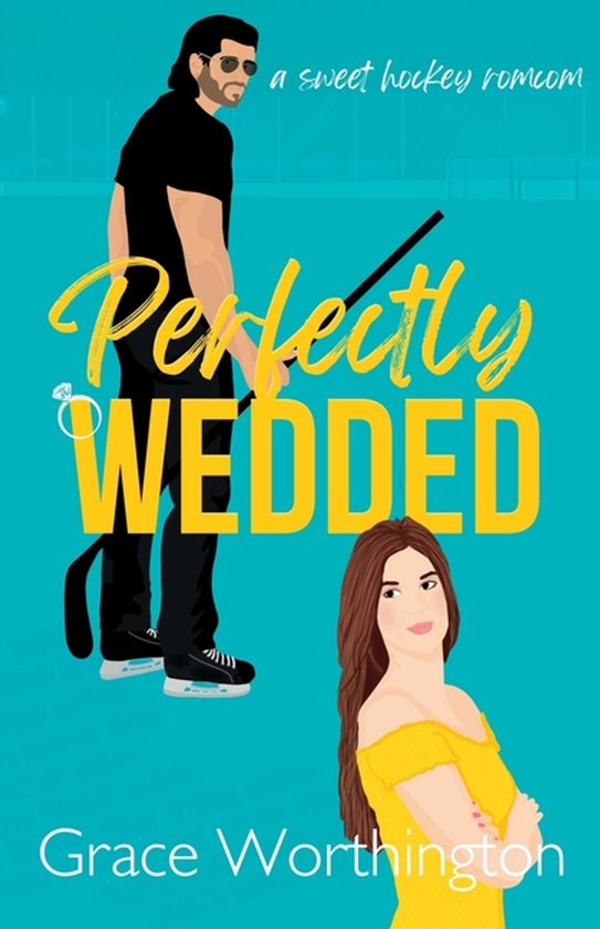 Perfect Crush Hockey Romance- Perfectly Wedded