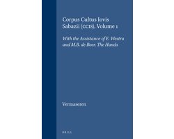 Corpus Cultus Iovis Sabazii (Ccis), Volume 1: The Hands