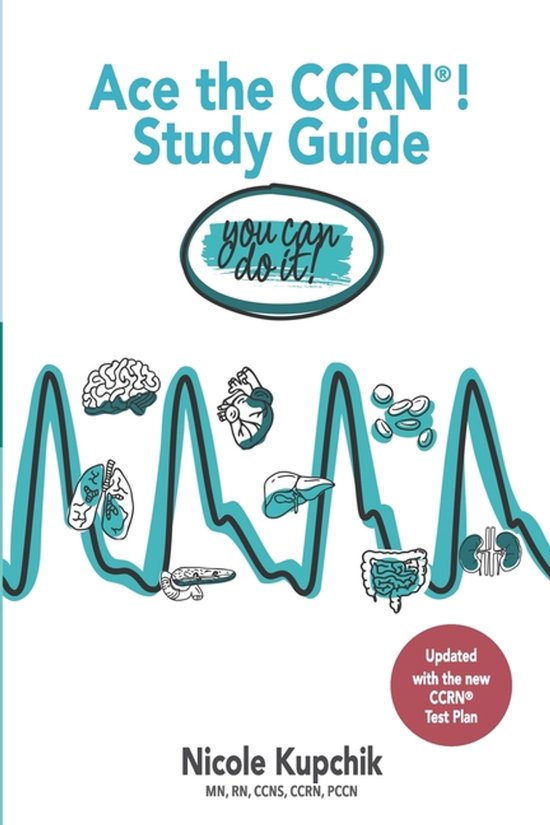 Ace the CCRN You Can Do It! Study Guide - cover