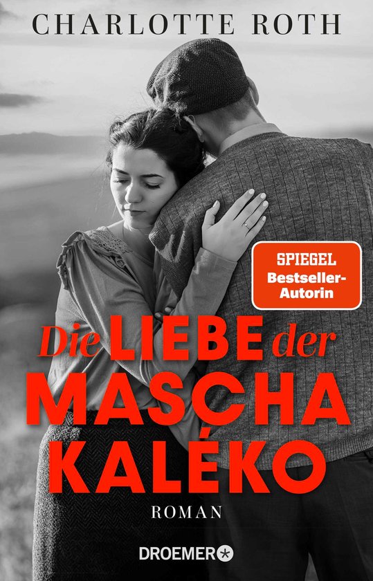Een zwart-wit cover met een stel omhelzend. De titel 'Die Liebe der Mascha Kaléko' staat in rode letters.