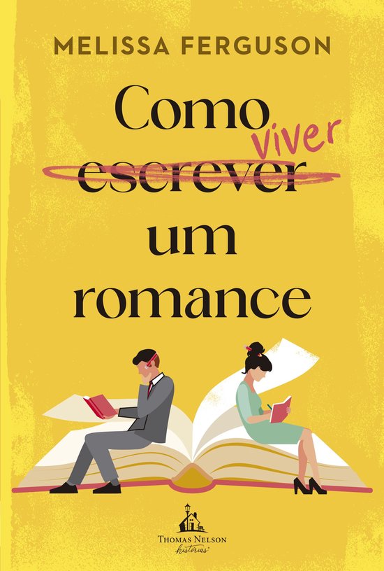 Como viver um romance – Uma comédia romântica sobre os bastidores do mercado editorial