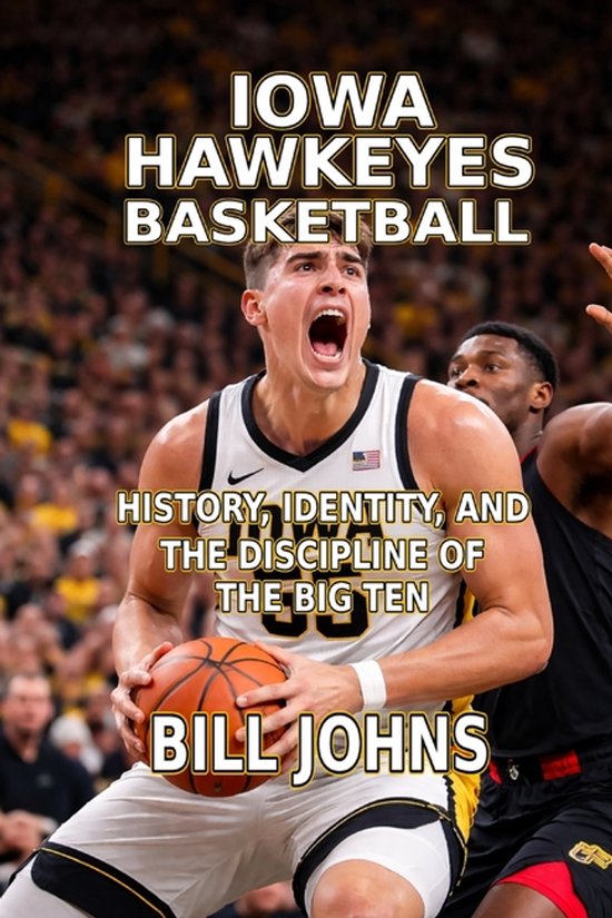 Above the Rim- Iowa Hawkeyes Basketball - cover