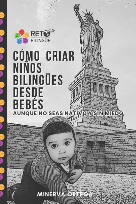 Cómo Criar Niños Bilingües Desde Bebés, Aunque No Seas N ... - cover