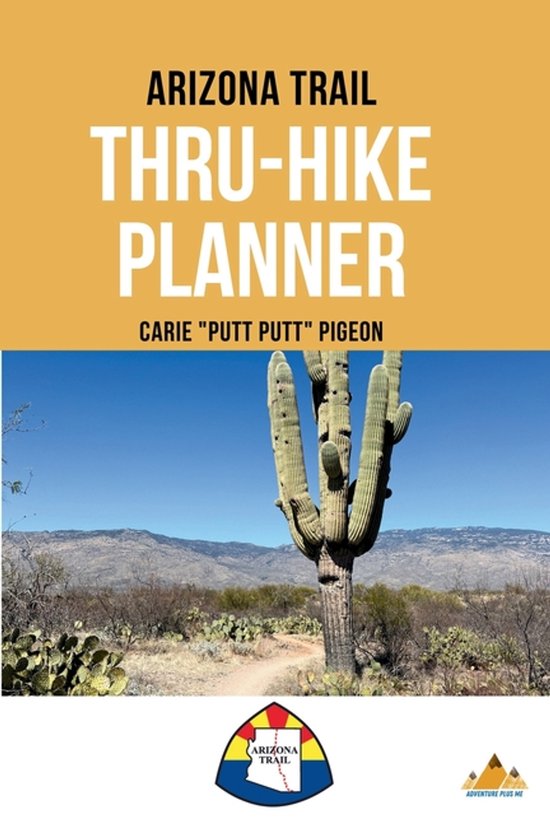 Arizona Trail Thru-Hike Planner - cover