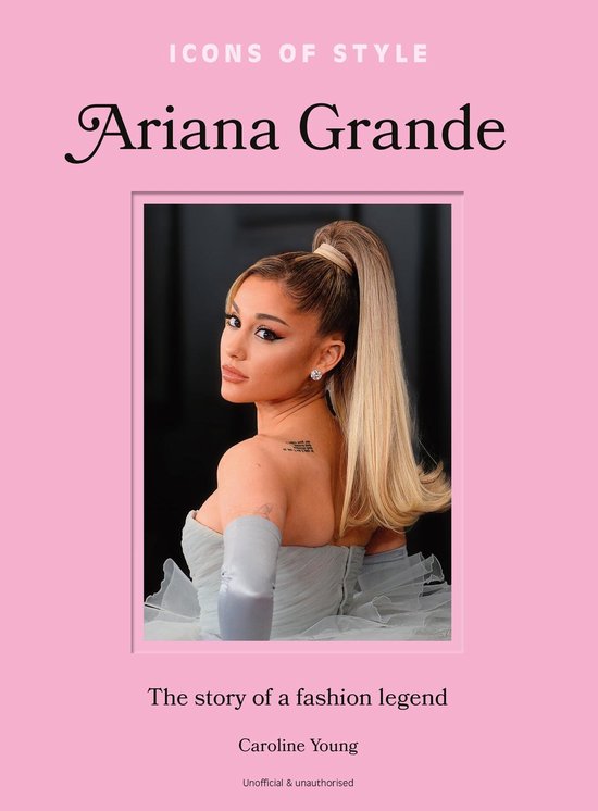 Icons Of Style: Ariana Grande - cover