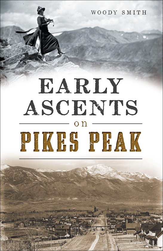 Early Ascents on Pikes Peak - cover