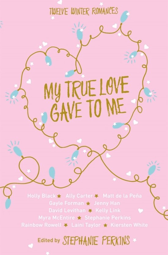 My True Love Gave To Me