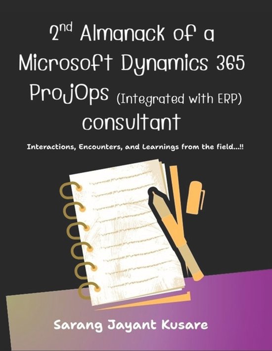 2nd Almanack of a D365 ProjOps (Integrated with ERP) consult ... - cover