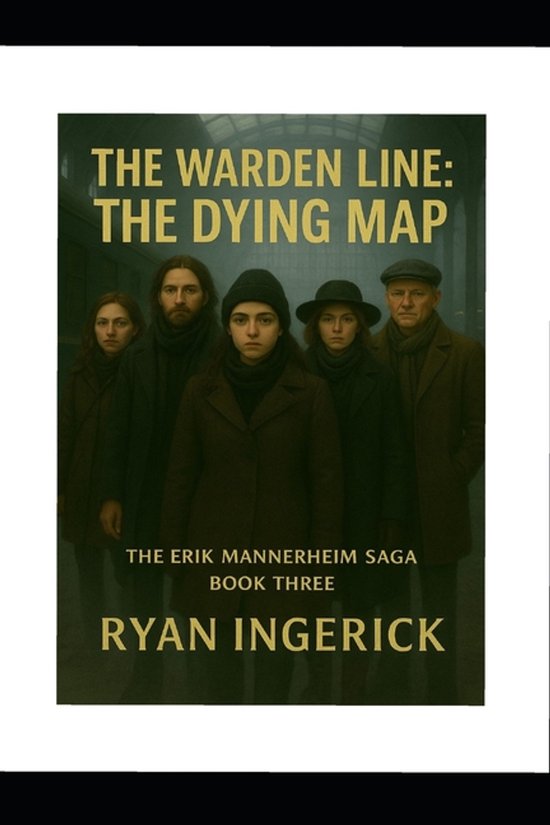 The Erik Mannerheim Saga-The Warden Line - cover