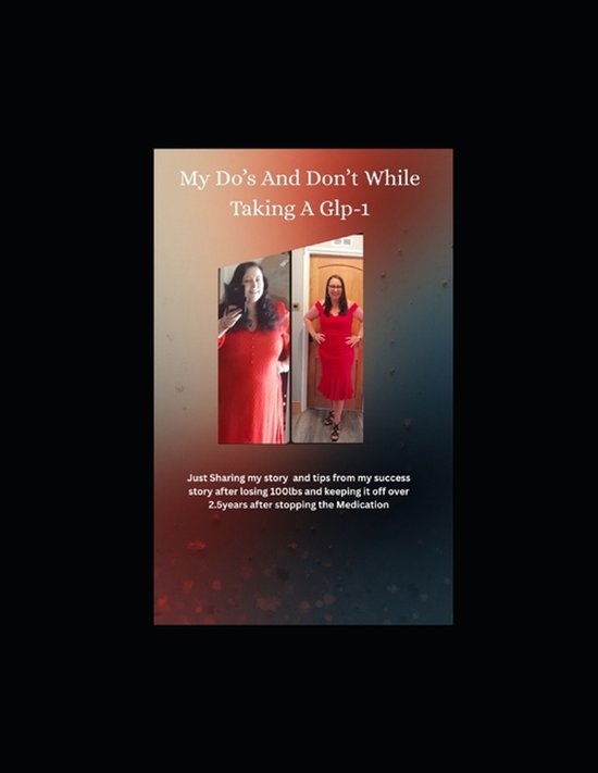 My Do's And Don't While Taking A GLP-1 - cover