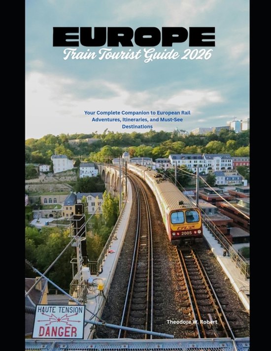 Train Travel Guide- Europe Train Tourist Guide 2026 - cover