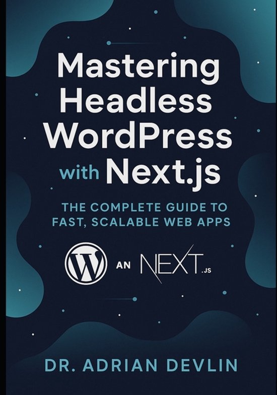 Mastering Headless WordPress with Next.js - cover