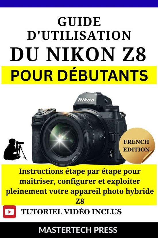 Guide d'utilisation du Nikon Z8 pour Débutants - cover