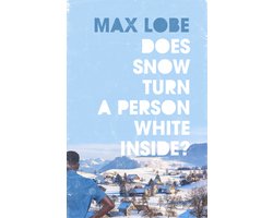 Does Snow Turn a Person White Inside?