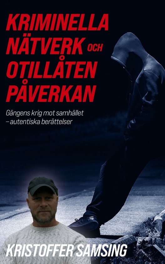 Kriminella Nätverk och Otillåten Påverkan - cover