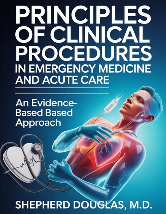 Principles of Clinical Procedures in Emergency Medicine and  ... - cover