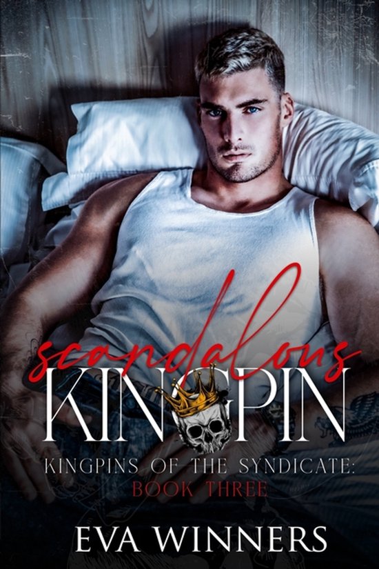 Kingpins of the Syndicate- Scandalous Kingpin - cover