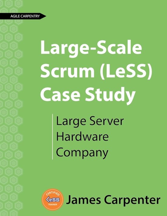 Large-Scale Scrum (LeSS) Case Study - cover