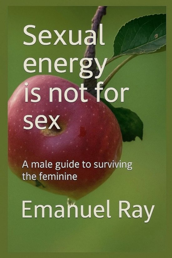 Sexual energy is not for sex - cover