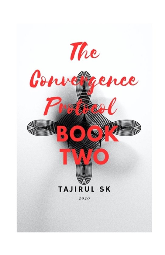 The Convergence Protocol ( Five Lives. Five Nations. One Fut ... - cover