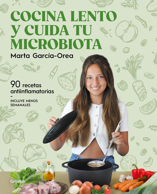 Cocina lento y cuida tu microbiota / Cook Slowly and Take Care of Your Microbiota