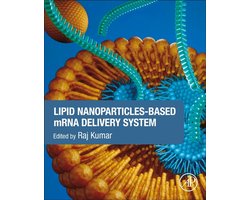 Lipid Nanoparticles-Based mRNA Delivery System