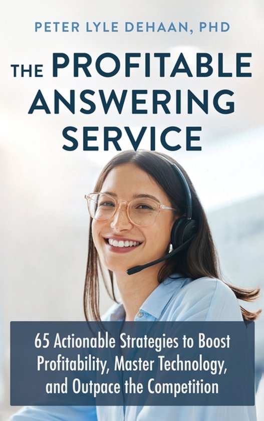 Call Center Success-The Profitable Answering Service - cover
