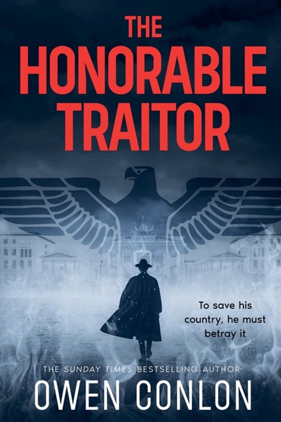 German Resistance-The Honorable Traitor - cover