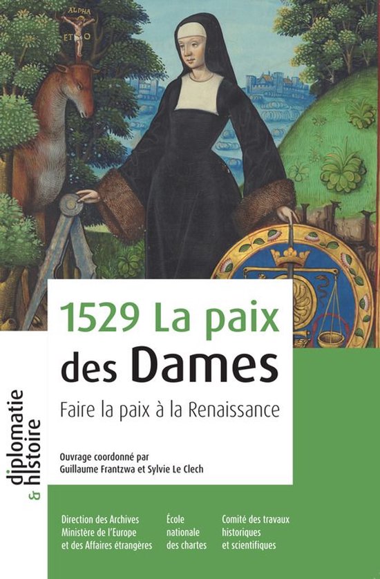 Diplomatie et Histoire - 1529 La paix des Dames - cover