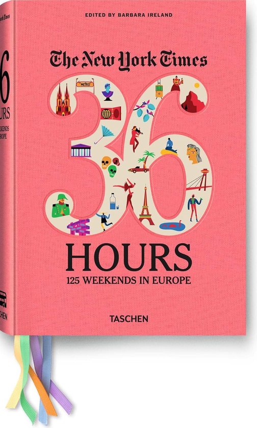 New York Times 36 Hours Europe - European travel book met 125 ...