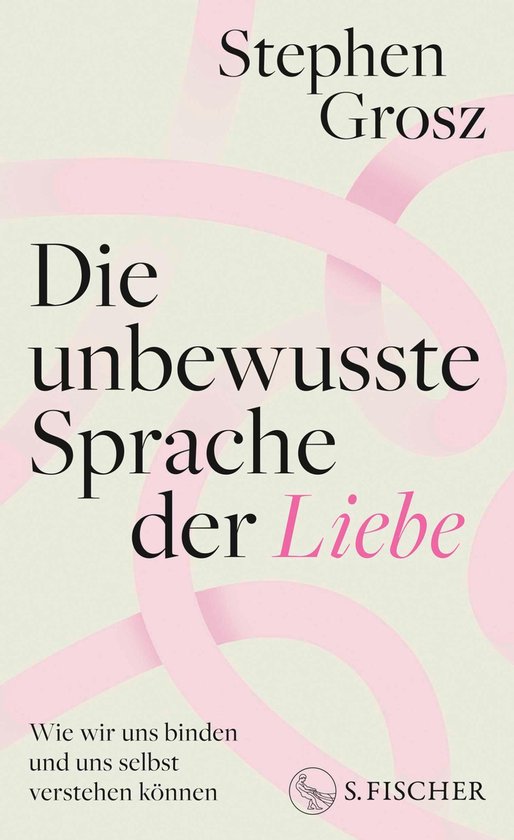 Die unbewusste Sprache der Liebe - cover