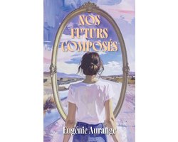 Nos futurs composés