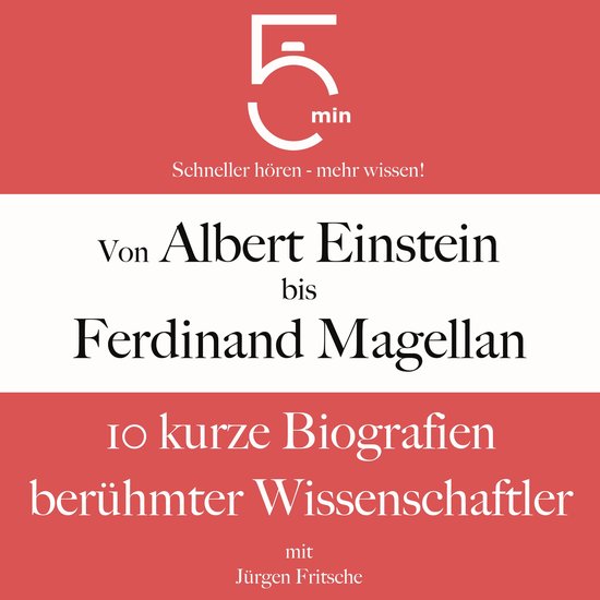 Von Albert Einstein bis Ferdinand Magellan: 10 kurze Biograf ... - cover