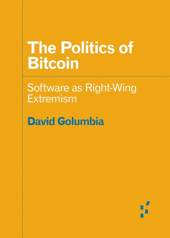 The Politics of Bitcoin - cover