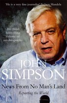 Boekomslag met een portret van John Simpson in een lichtblauw overhemd, met de titel News From No Man's Land.